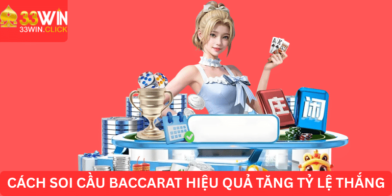 Cách soi cầu baccarat